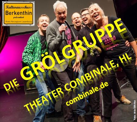 Die Grölgruppe Des Theater Combinale Lübeck In Berkenthin